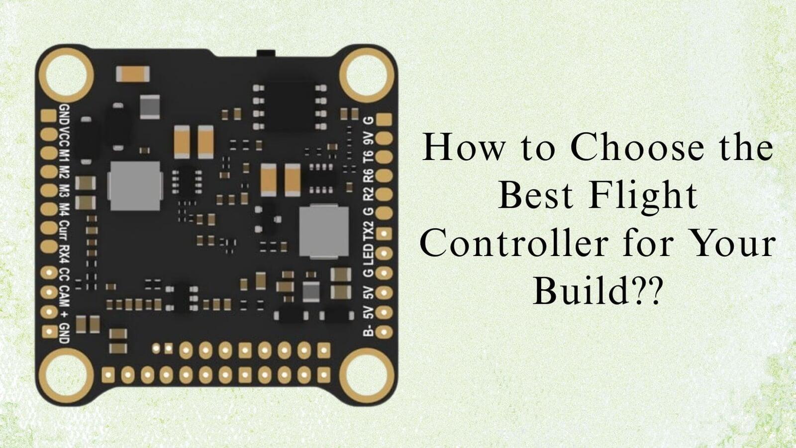 The Best Flight Controllers For DIY Drone Builders