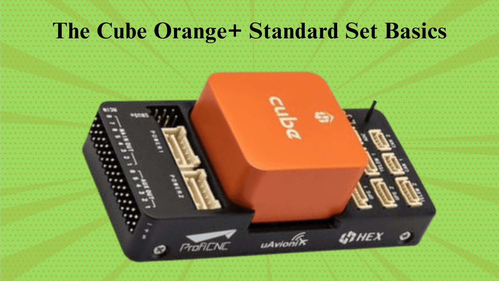 The Cube Orange+ Standard Set Basics