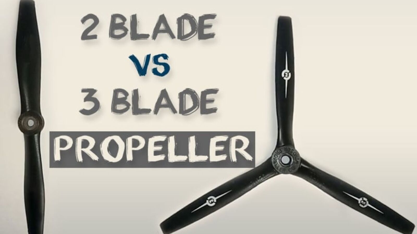 3-Blade Vs 2-Blade Propellers: Which One Is Better For Your Drone?